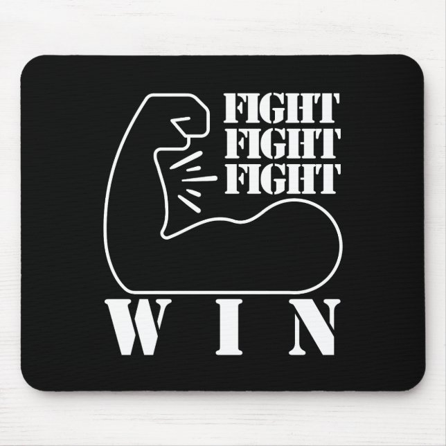 Fight, Fight, Fight, Win Mouse Pad (Front)