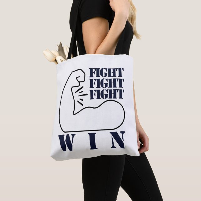 Fight, Fight, Fight, Win Tote Bag (Close Up)
