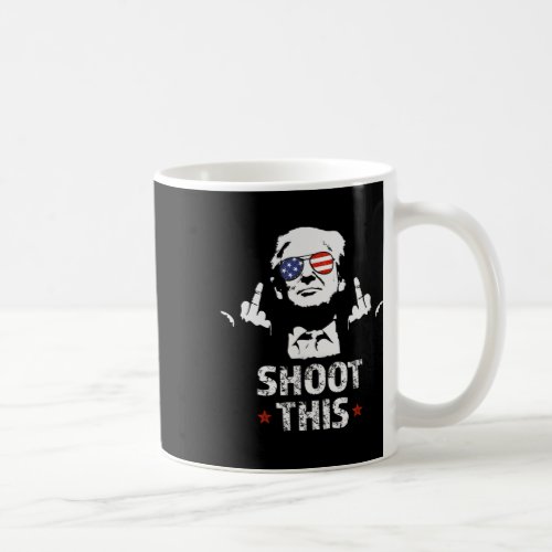 Fight Fight Trump 2024 American Flag Shoot This  Coffee Mug