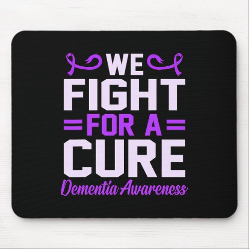 Fight For A Cure Dementia Awareness Alzheimerheime Mouse Pad