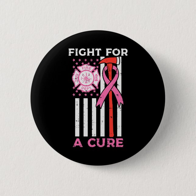 Fight For A Cure Firefighter Us Flag Breast Cancer Button (Front)