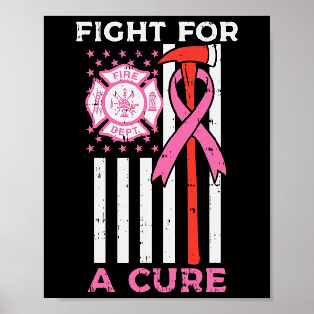 Fight For A Cure Firefighter Us Flag Breast Cancer Poster (Front)