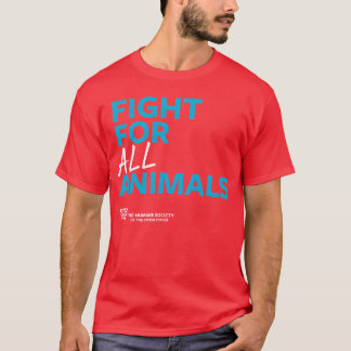 Fight For All Animals family T-Shirt