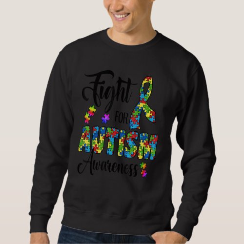Fight For Autism Awareness And Support Warrior Chi Sweatshirt