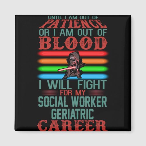 Fight For My Geriatric Social Worker Career  Work Magnet