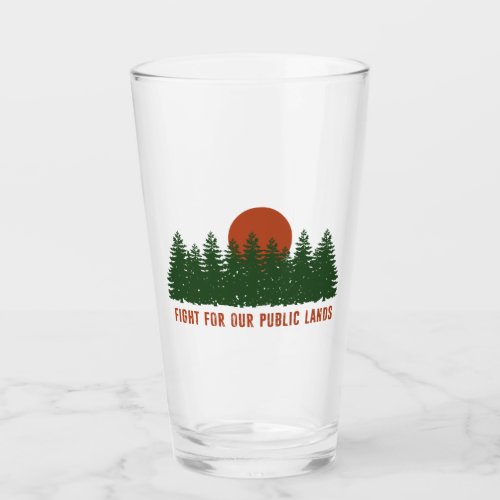 Fight For Our Public Lands Glass