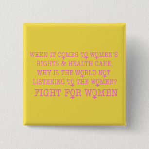 Fight for Women Pinback Button