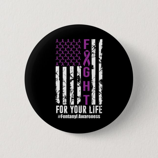 Fight For Your Life Overdose Awareness Purple Ribb Button (Front)