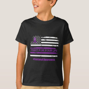 Fight For Your Life Overdose Awareness Purple Ribb T-Shirt