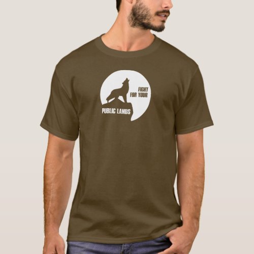 Fight For Your Public Lands Wolf T_Shirt