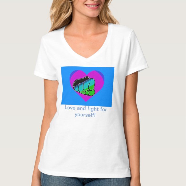 Fight for Yourself T-Shirt (Front)