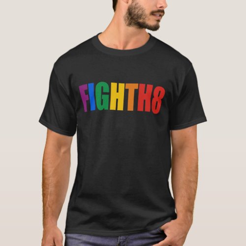 Fight H8 T_Shirt
