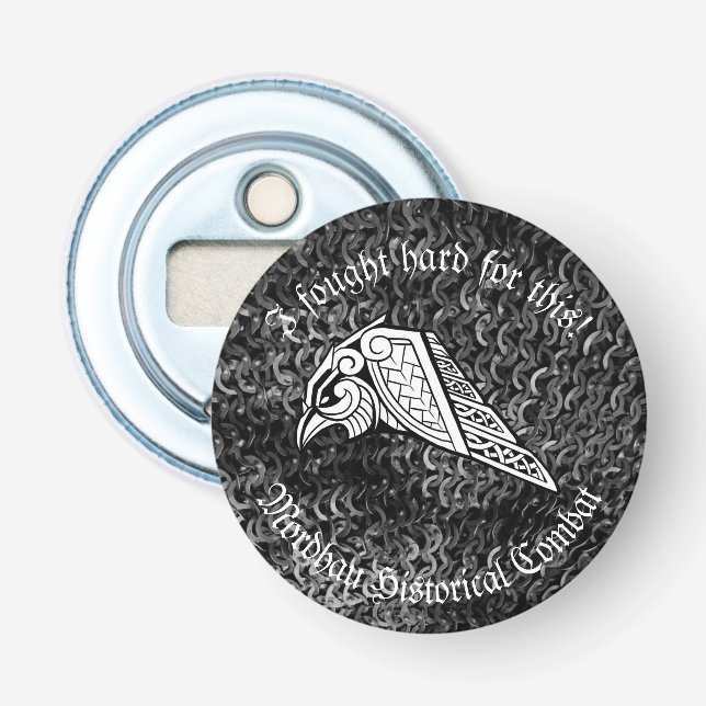 Fight Hard, Earn It Mordhau Bottle Opener (Front)