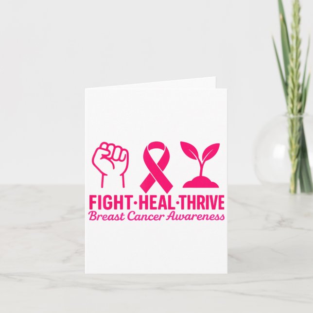 Fight Heal Thrive Breast Cancer Awareness Nk Ribbo Card (Front)