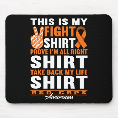 Fight  I Reflex Dystrophy Pain Syndrome RSD CRPS 1 Mouse Pad