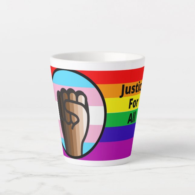 Fight Injustice Embrace Equality Latte Mug (Front)