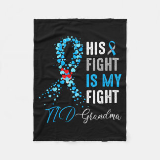 Fight Is Fight T1d Grandma Diabetes Awareness Fleece Blanket