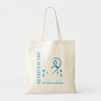 Fight Is Fight T1d Son Type 1 Diabetes Awareness Tote Bag