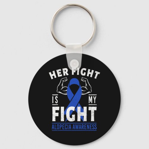 Fight Is My Fight Alopecia Awareness Blue Ribbon S Keychain