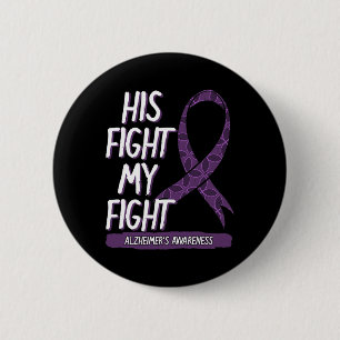 Fight Is My Fight Alzheimerheimer Mood Swings Deme Button