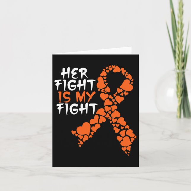 Fight Is My Fight Awareness Leukemia Support Love  Card (Front)
