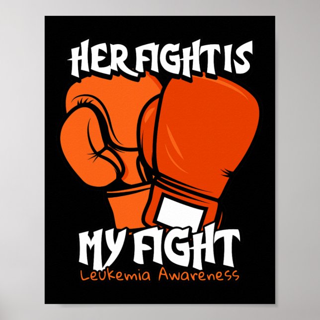 Fight Is My Fight Boxing. Orange Leukemia Awarenes Poster (Front)
