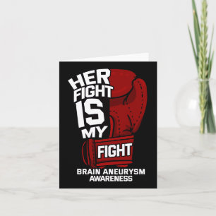Fight Is My Fight Brain Aneurysm Awareness Support Card