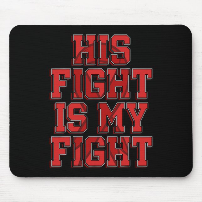 Fight Is My Fight Brain Aneurysm Awareness Warrior Mouse Pad (Front)