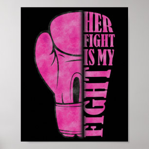 Fight Is My Fight Breast Cancer Awareness Family S Poster