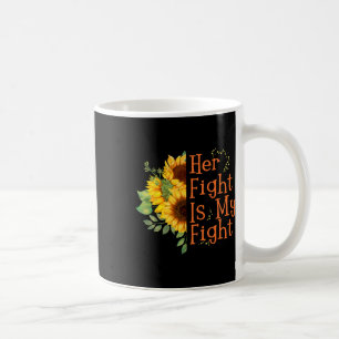 Fight Is My Fight Cancer Awareness - Ms Awareness  Coffee Mug