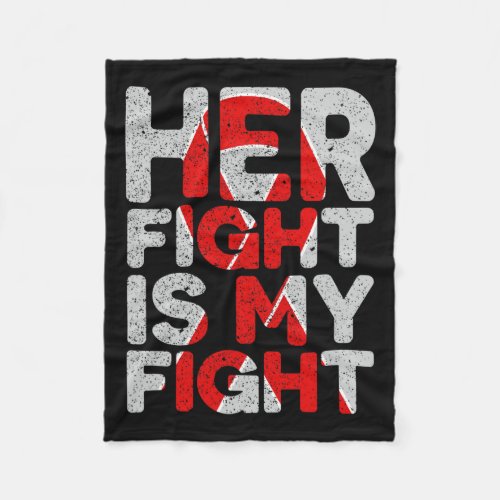 Fight Is My Fight Congenital Heart Defect Support  Fleece Blanket