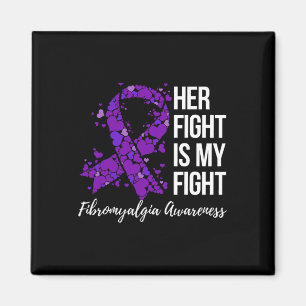 Fight Is My Fight Fibromyalgia Awareness 2  Magnet