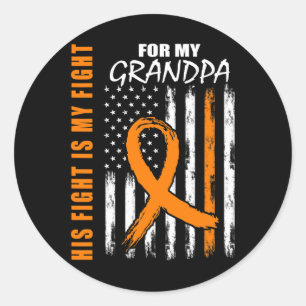 Fight Is My Fight Grandpa Leukemia Awareness Flag  Classic Round Sticker