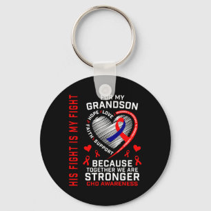 Fight Is My Fight Grandson Chd Awareness Heart Dis Keychain