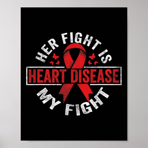 Fight Is My Fight Heart Disease Awareness 1  Poster