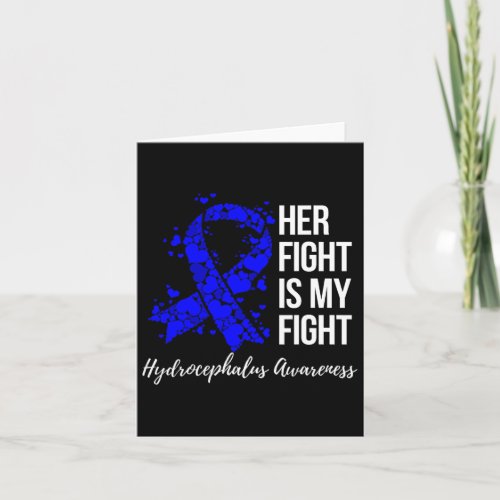 Fight Is My Fight Hydrocephalus Awareness 3  Card