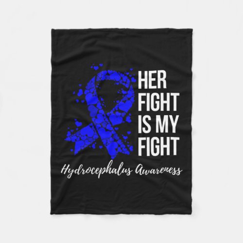 Fight Is My Fight Hydrocephalus Awareness 3  Fleece Blanket