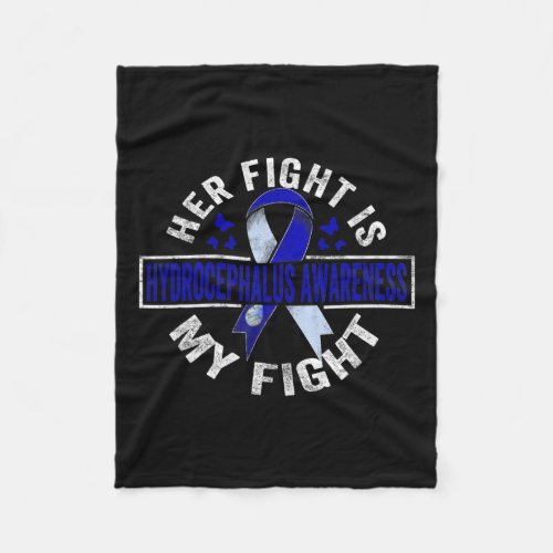 Fight Is My Fight Hydrocephalus Awareness 4  Fleece Blanket