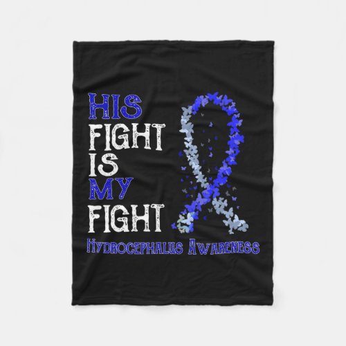 Fight Is My Fight Hydrocephalus Awareness  Fleece Blanket