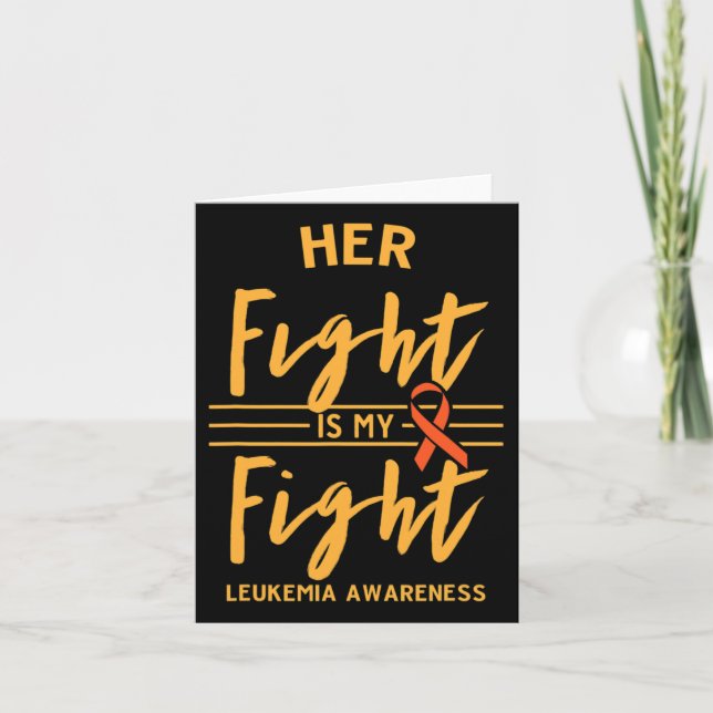 Fight Is My Fight Leukemia Awareness 2  Card (Front)