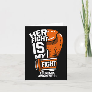 Fight Is My Fight Leukemia Awareness Blood Cancer  Card