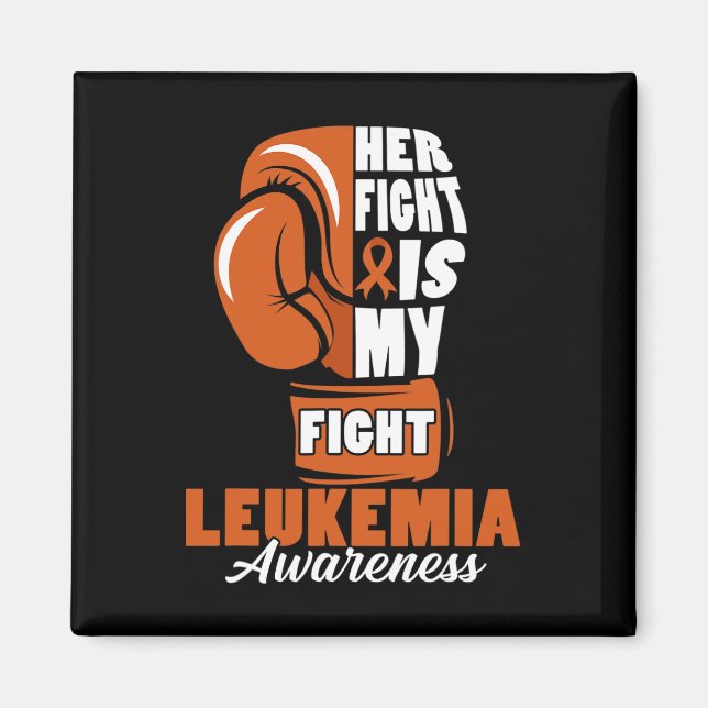 Fight Is My Fight Leukemia Awareness Month Support Magnet (Front)