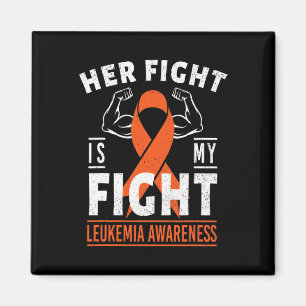 Fight Is My Fight Leukemia Cancer Awareness Month  Magnet
