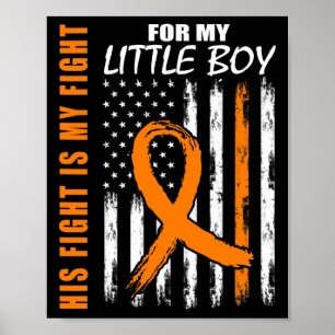 Fight Is My Fight Little Boy Son Leukemia Awarenes Poster