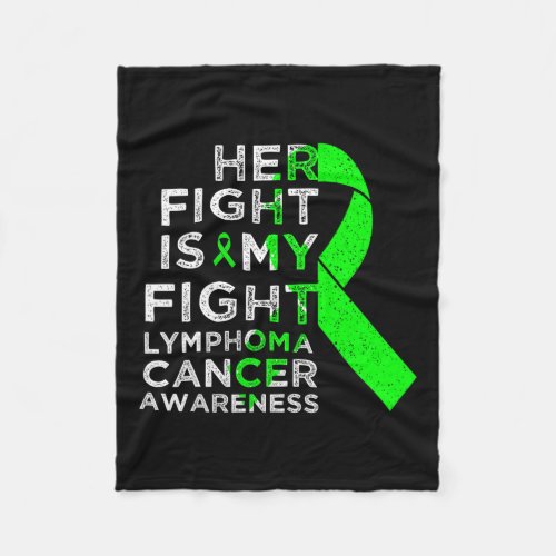 Fight Is My Fight Lymphoma Blood Cancer Awareness  Fleece Blanket