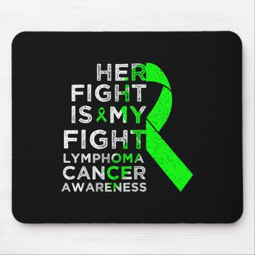 Fight Is My Fight Lymphoma Blood Cancer Awareness  Mouse Pad