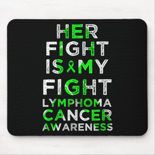 Fight Is My Fight Lymphoma Blood Cancer Awareness  Mouse Pad