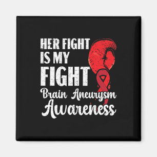 Fight Is My Fight Medical Condition Aneurysm Aware Magnet