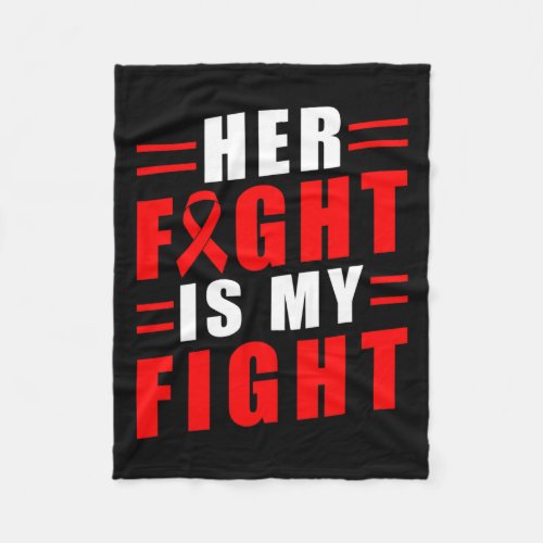 Fight Is My Fight Multiple Myeloma Blood Cancer  Fleece Blanket