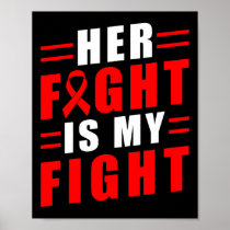 Fight Is My Fight Multiple Myeloma Blood Cancer  Poster